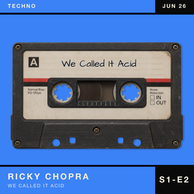 We Called It Acid